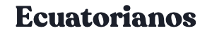 Ecuatorianos